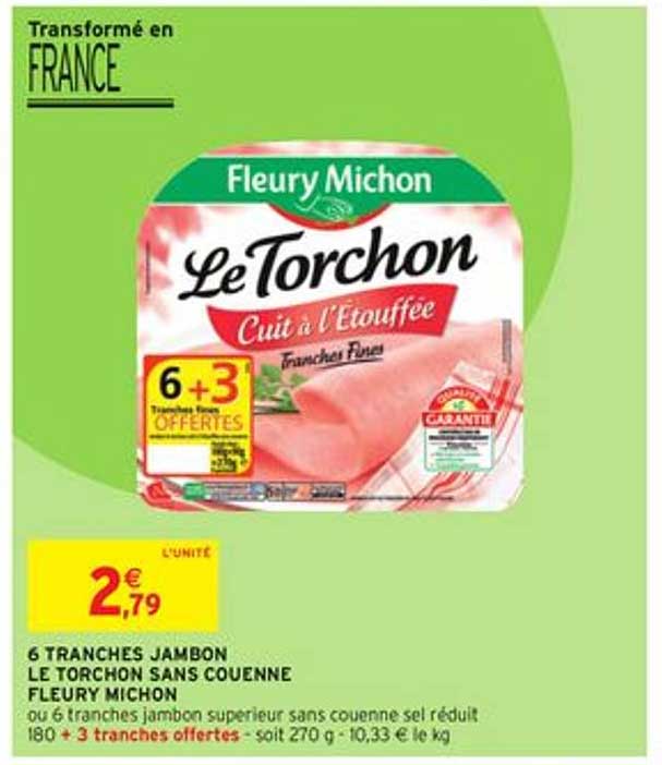 6 tranches jambon le torchon sans couenne fleury michon