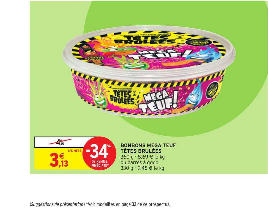 bonbons mega teuf tête brûlées -34% de remise immédiate