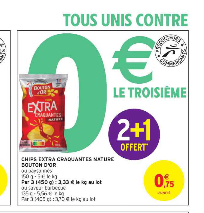 Chips Extra Craquantes Nature Bouton D'or 2+1 Offert
