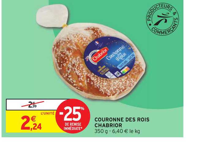 couronne des rois chabrior -25% de remise immédiate
