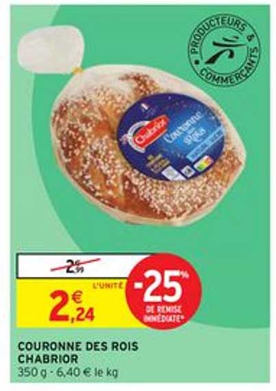 couronne des rois chabrior -25% de remise immédiate