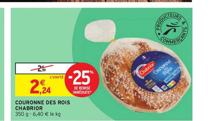 couronne des rois chabrior -25% de remise immédiate