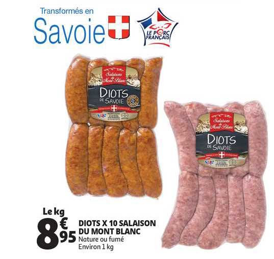 diots x 10 salaison du mont blanc