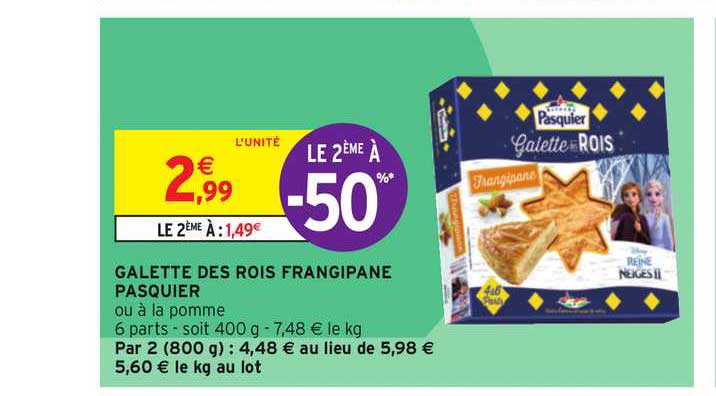 galette des rois frangipane pasquier le 2ème à -50%
