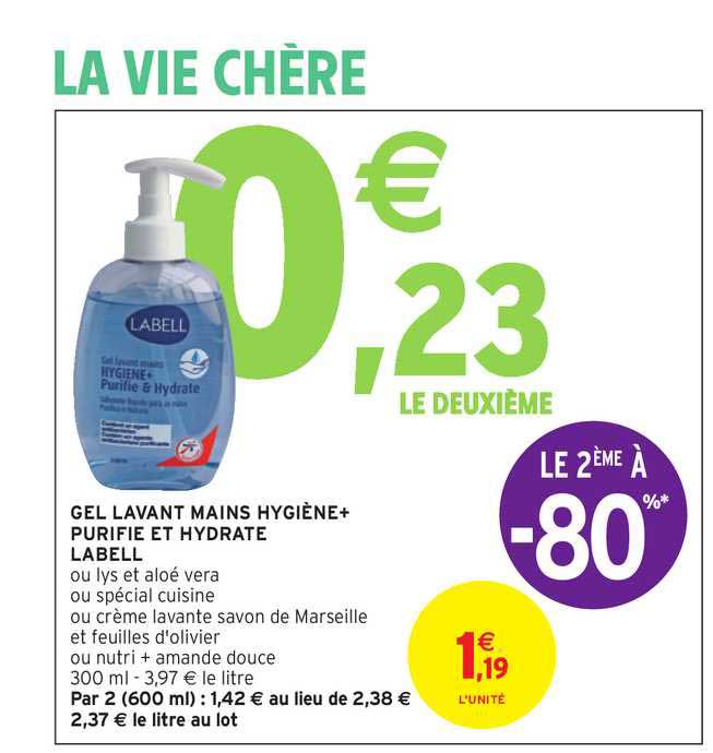 gel lavant mains hygiène + purifie et hydrate labell le 2ème à -80%