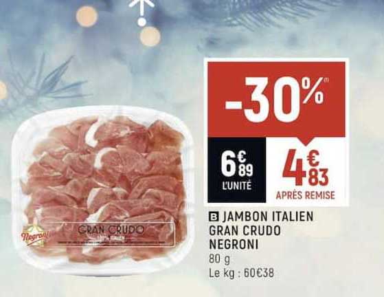 jambon italien gran crudo negroni