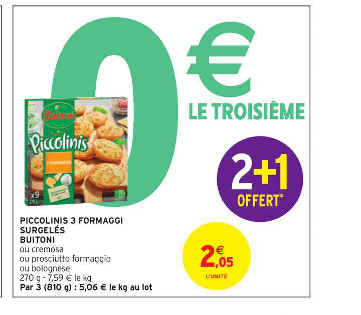 Piccolinis 3 Formaggi Surgelés Buitoni 2+1 Offert