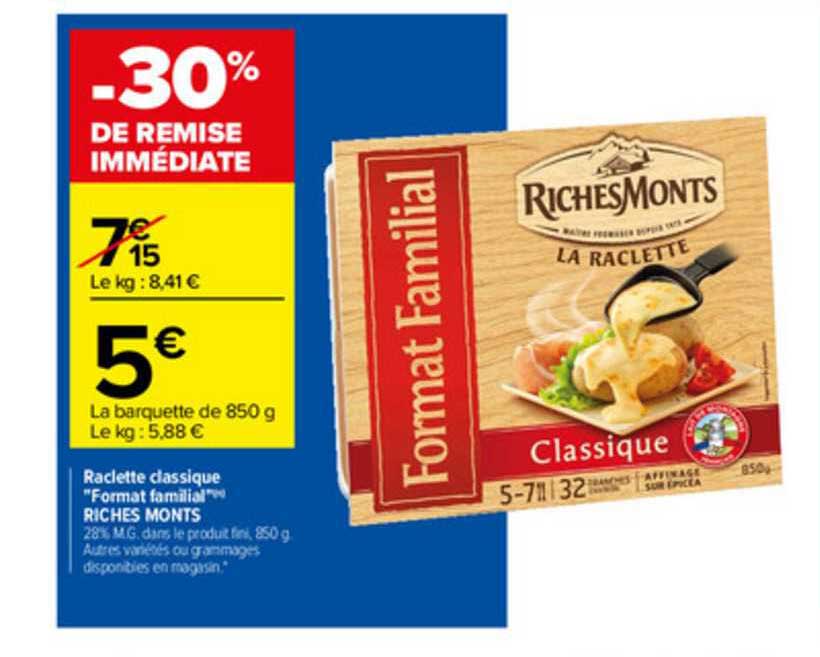 raclette classique "format familial" riches monts