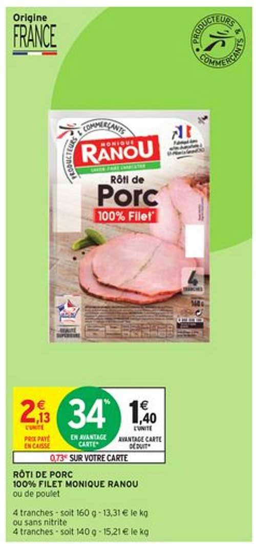 rôti de porc 100% filet monique ranou
