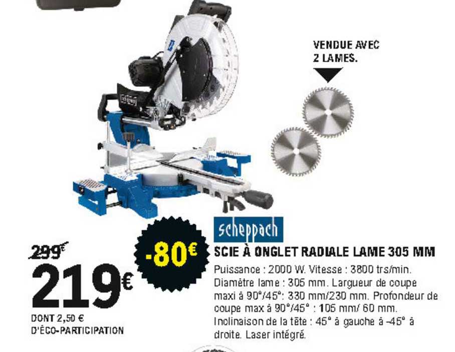 Scie à Onglet Et Radiale Lame 305 Mm Scheppach