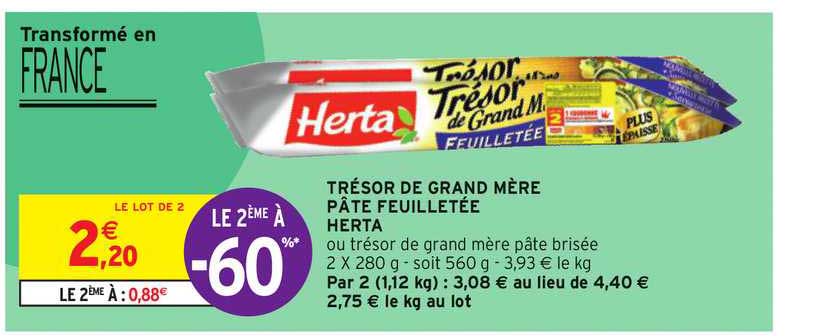 trésor de grand mère pâte feuilletée herta le 2ème à -60%