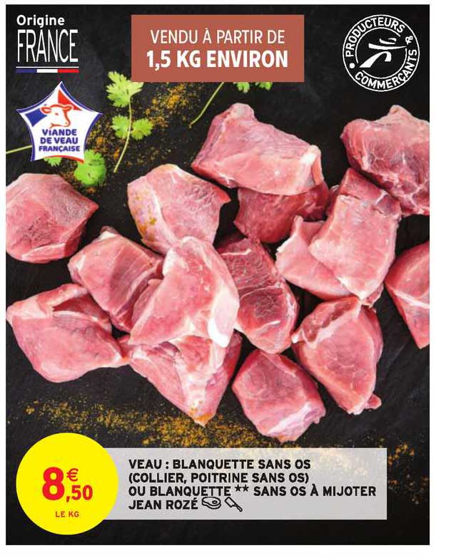 veau : blanquette sans os (collier poitrine sans os) ou blanquette sans os à mijoter jean rozé