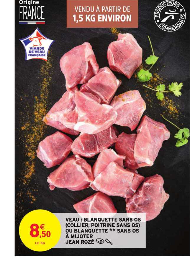 veau blanquette sans os (collier poitrine sans os ) ou blanquette sans os à mijoter jean rozé