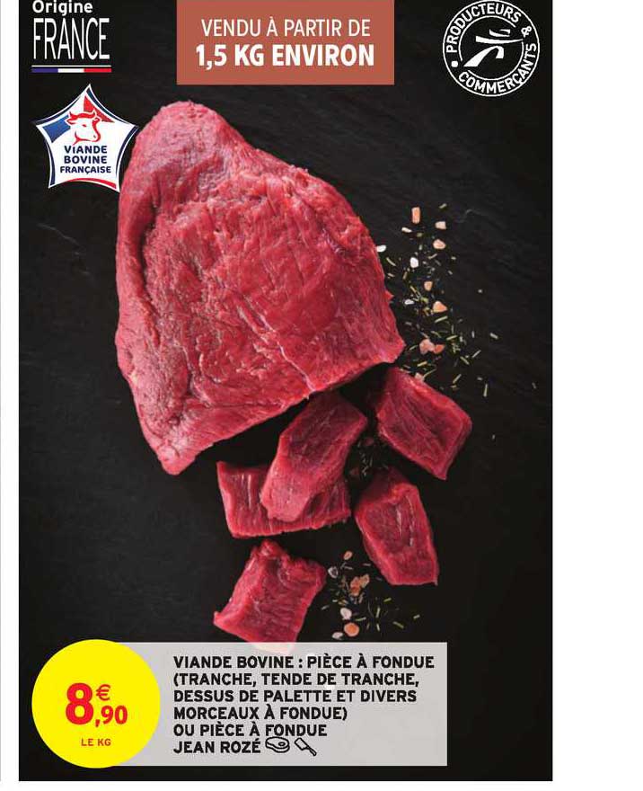 viande bovine pièce à fondue (tranche, tende de tranche, dessus de  palette et divers morceaux à fondue) ou pièce à fondue jean rozé