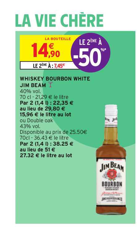 whiskey bourbon white jim beam le 2ème à -50%