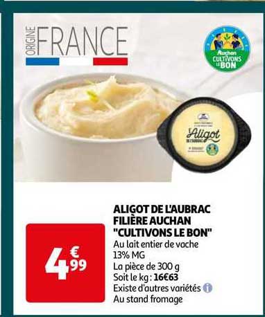 aligot de l'aubrac filière auchan "cultivons le bon"