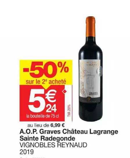 a.o.p. graves château lagrange sainte radegonde vignobles reynaud