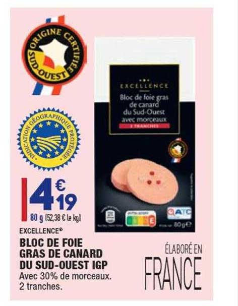 bloc de foie gras de canard du sud-ouest igp excellence