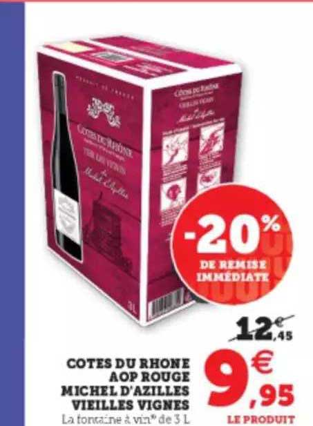 côtes du rhone aop rouge michel d'azilles vieilles vignes