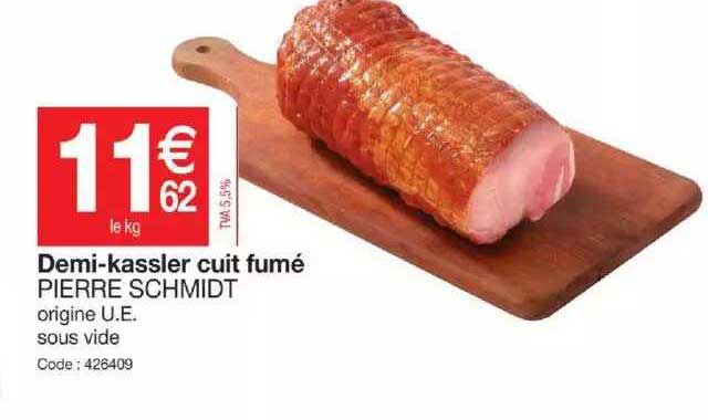 demi-kassler cuit fumé pierre schmidt