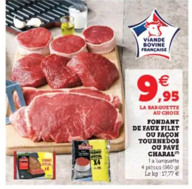 fondant de faux filet ou façon tournedos ou pavé charal