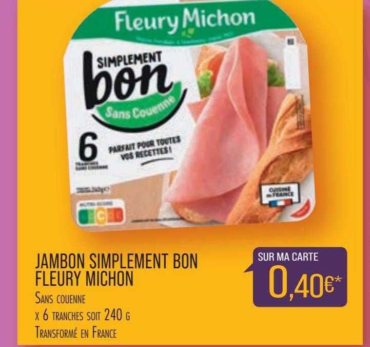 Jambon Simplement Bon Fleury Michon
