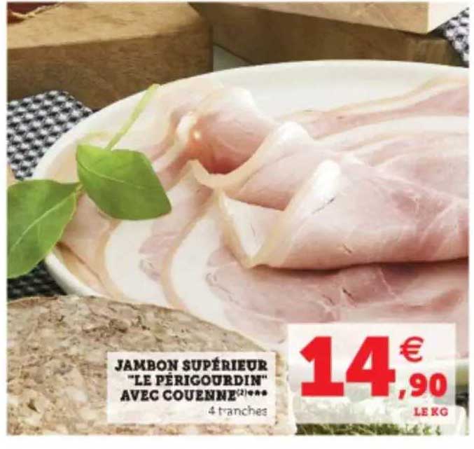 jambon supérieur "le périgourdin" avec couenne