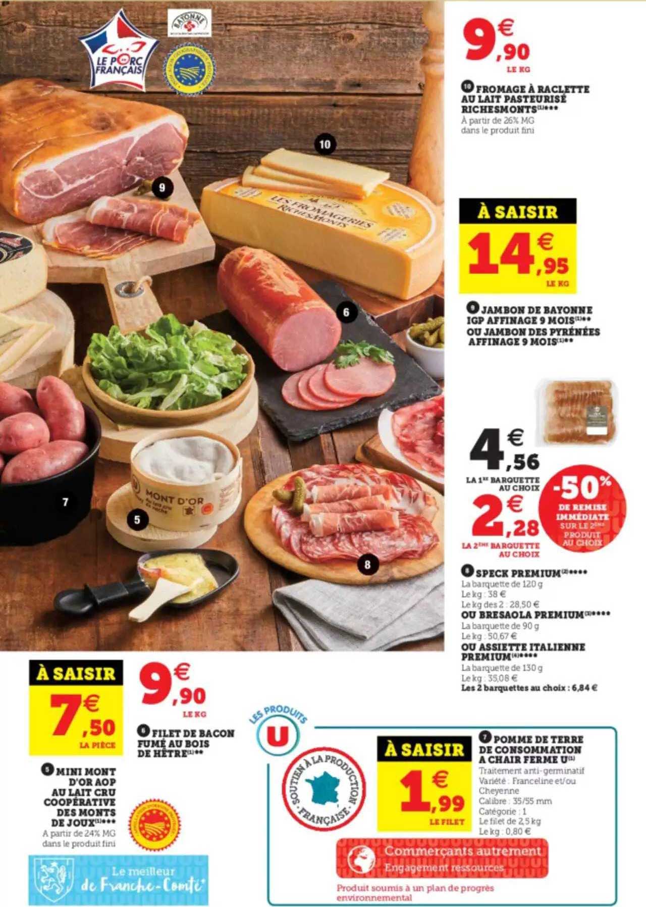 mini mont d'or aop au lait cru coopérative des monts de joux, fromage à raclette au lait pasteurisé richesMonts, jambon de bayonne igp , speck premium ou bresaola premium, ou assiette italienne premiu