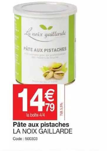 pâte aux pistaches la noix gaillarde
