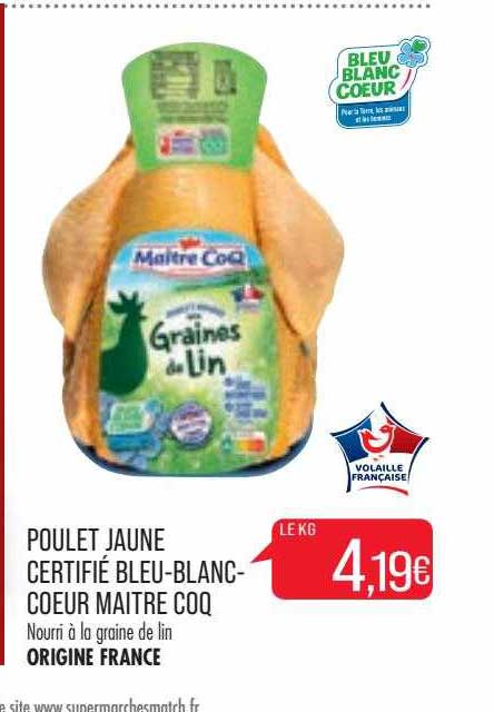 poulet jaune certifié bleu-blanc-coeur maître coq