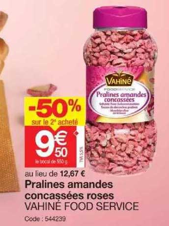 pralines amandes concassées roses vahiné food service