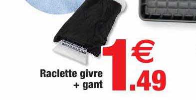 raclette givre + gant