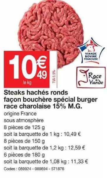 steaks hachés ronds façon bouchère spécial burger race charolaise 15% m.g.