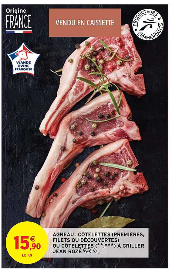agneau : côtelettes (premières, filets ou découvertes) ou côtelettes (**,***) à griller jean rozé