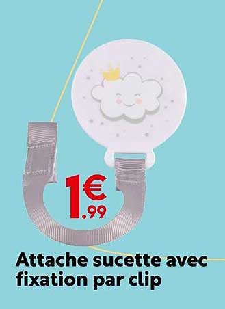 attache sucette avec fixation par clip