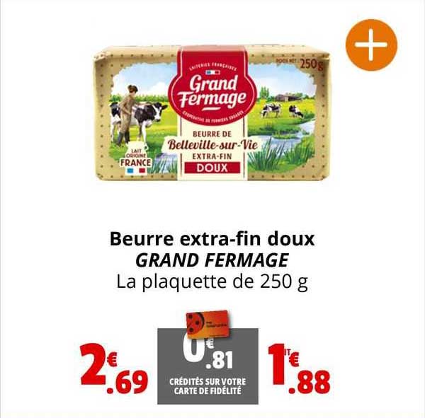 beurre extra-fin doux grand fermage