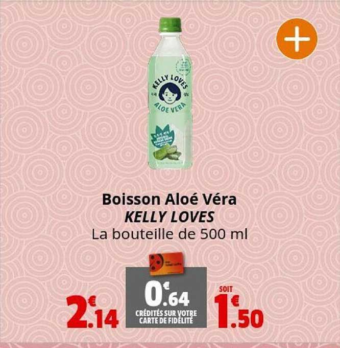 boisson aloé véra kelly loves
