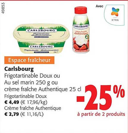 carlsbourg frigotartinable doux ou au sel marina ou crème fraîche authentique
