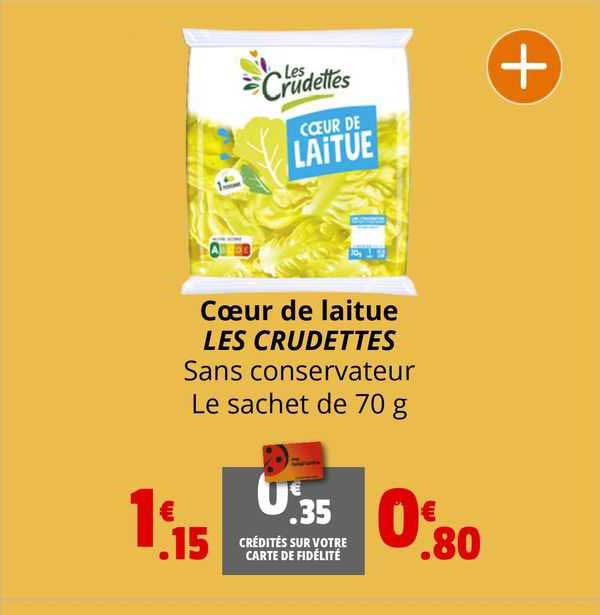 coeur de laitue les crudettes sans conservateur