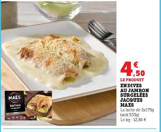 endives au jambon surgelées jacques maes