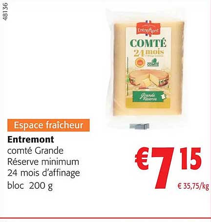 entremont comté grande réserve minimum 24 mois d'affinage
