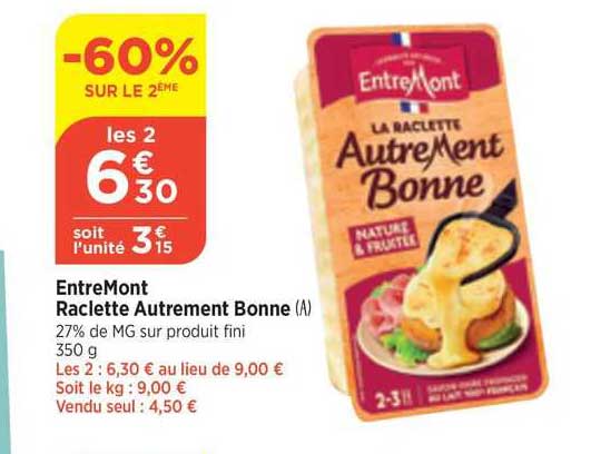 Entremont Raclette Autrement Bonne