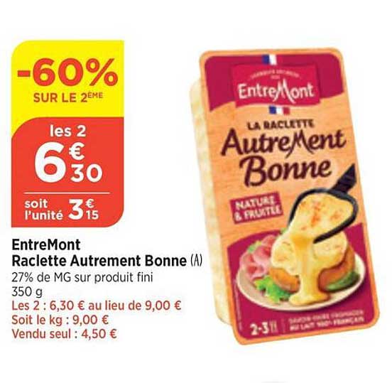 entremont raclette autrement bonne