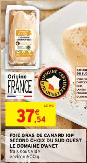 foie gras de canard igp second choix du sude ouest le domaine d'anet