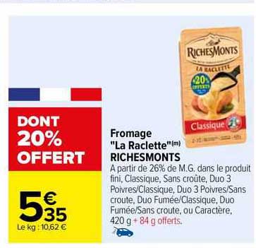 Fromage "la Raclette" Richesmonts