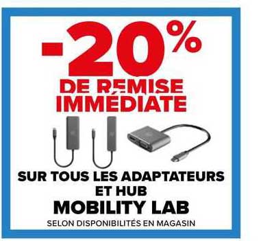 les adaptateurs et hub mobility lab