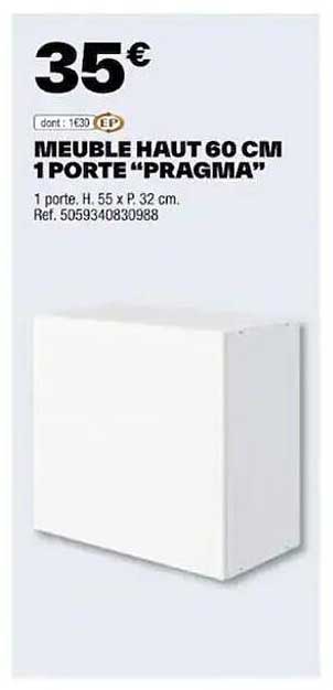 Meuble Haut 60 Cm 1 Port «pragma»