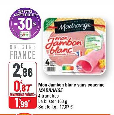 Mon Jambon Blanc Sans Couenne Madrange