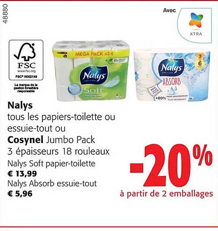 nalys tous les papiers-toilette ou essuie-tout ou cosynel jumbo pack