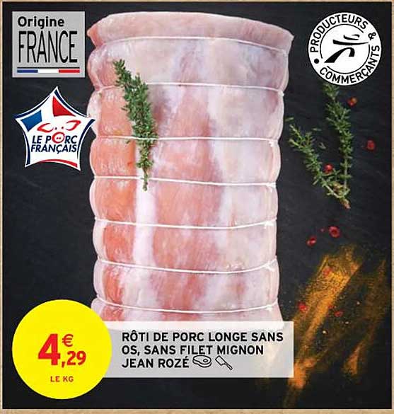 rôti de porc longe sans os, sans filet mignon jean rozé
